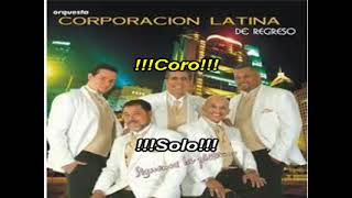 Karaoke La Corporacion Latina Solo He Vivido [upl. by Dahsraf]