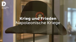 Krieg und Frieden Napoleonische Kriege  FokusDHM [upl. by Einahpts]