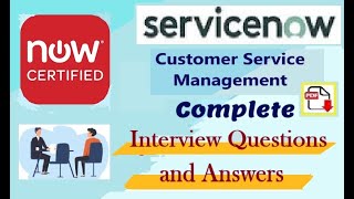 Complete ServiceNow Customer Service Management CSM  Interview Questions and Answers [upl. by Dunlavy]