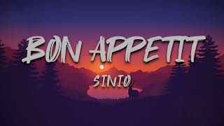 BON APPETIT  SINIO LYRICS [upl. by Seeto776]