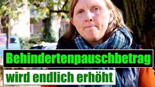 Behindertenpauschbetrag wird endlich erhöht [upl. by Ongun]