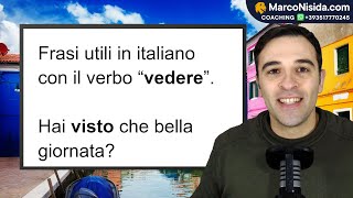 Curso de Italiano para Principiantes 18 VEDERE Verbos Italianos con Frases Útiles [upl. by Marcella]