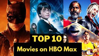 Top 10 MustSee Movies On HBO Max [upl. by Salot]