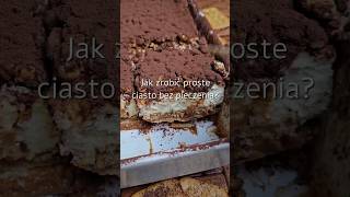 Proste ciasto bez pieczenia cake zesmakiemnaty [upl. by Eads760]