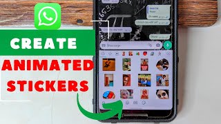 How to Create Your Own Custom Animated Whatsapp Stickers 2022 [upl. by Enilkcaj]