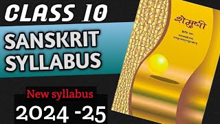 class 10 sanskrit syllabus 202425sanskrit class 10 syllabus 2024class 10 sanskrit syllabus 2024 [upl. by Llerej592]