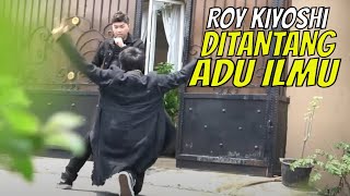 Roy Kiyoshi Ditantang Adu Ilmu Sama Orang Tak Dikenal  BIKIN PANIK 220921 Part 1 [upl. by Dennett]