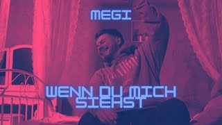 MEGI  WENN DU MICH SIEHST OFFICIAL VIDEO [upl. by Nies]