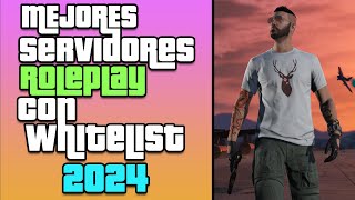 Mejores Servidores Con Whitelist De GTA Roleplay 2024 [upl. by Eenwat]