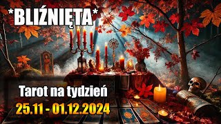 BLIŹNIĘTA TAROT TYDZIEŃ 25111122024 [upl. by Widera]