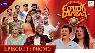 COMEDY DARBAR  EPISODE 1 PROMO  Dayahang Rai Rekha Thapa  Gauri Malla Bijay Baral [upl. by Htidra]