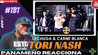 PANAMEÑO REACCIONA TORI NASH  LECHUGA amp CARNE BLANCA TBT RapDominicano [upl. by Asilram79]