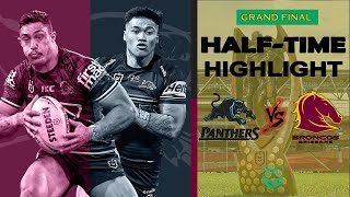 Penrith Panthers V Brisbane Broncos  Halftime Highlights  NRL 2023  GRAND Final [upl. by Llehcam204]