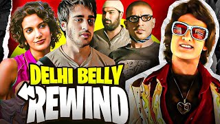 DELHI BELLY  REWIND  YBP [upl. by Anyr167]