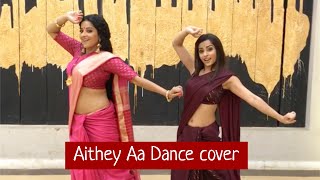 Aithey Aa Dance cover Ft Niyati Fatnani [upl. by Weaver]