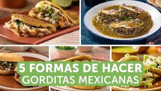 5 formas de hacer gorditas mexicanas  Kiwilimón [upl. by Egwan]