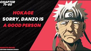 Naruto  Shimura Danzo is Good Person Chapter 7180 [upl. by Higginson772]