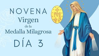 🙏 Novena a la Virgen de la Medalla Milagrosa DÍA 3 [upl. by Wiltsey947]