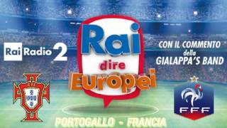 Portogallo  Francia Rai dire Europei Finale EURO 2016 Radiocronaca Gialappas band 10 Luglio 2016 [upl. by Ainot]