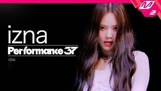 Performance37 izna이즈나 IZNA 4K [upl. by Conn]