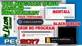 CARA MENGATASI DPFILELIST ERORMENTALL  WINLATOR 71  PES 2017  FULL PEMASANGAN 99 WORTH [upl. by Osmond834]