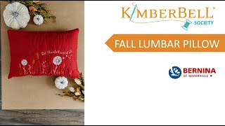 Kimberbell Society September 2023 Fall Lumbar Pillow [upl. by Ivan]