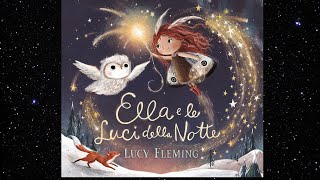 ✨Audiolibro  Ella e le luci della notte  Libri e storie per bambini [upl. by Ahseinod]