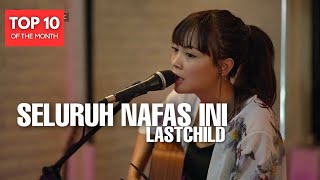 TAMI AULIA  LAST CHILD  SELURUH NAFAS INI [upl. by Ecirtel]