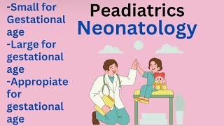 Neonatology Large and Small for Gestational Age amp Appropriate for Gestational Age  mbbsmedico3814 [upl. by Kalb988]