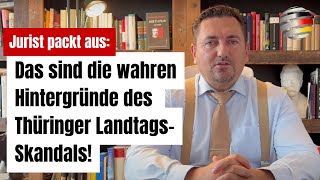 Jurist packt aus Das sind die wahren Hintergründe des Thüringer LandtagsSkandals [upl. by Yemac]