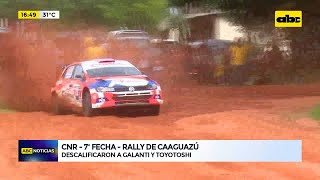 ABC Motor descalifican a dupla GalantiToyotoshi del Rally de Caaguazú [upl. by Uohk]