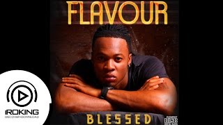 Flavour  Destiny Blessed Album [upl. by Nnasus794]