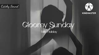 Billie Holiday  Gloomy Sundaymmsub [upl. by Zacherie701]