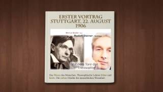 Rudolf Steiner Vorträge Vor dem Tore der Theosophie 114 [upl. by Neumann]