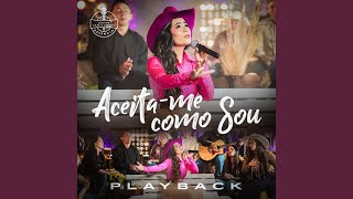 AceitaMe Como Sou Playback [upl. by Dasie]