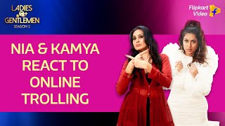 Nia amp Kamya hit back at the trollers  Ladies vs Gentlemen S2  Flipkart Video​ [upl. by Irtimd76]