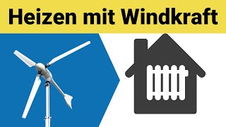 Kleinwindanlage fürs Heizen und Warmwasser so funktioniert es [upl. by Hut66]