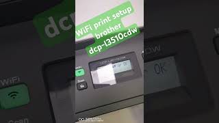 WiFi print setup brother dcpl3510cdw printer brotherlaserprinteravailable officeequipment [upl. by Llennaj777]