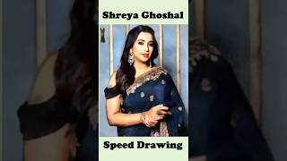 Shreya Ghoshal Speed Drawing shorts ❤❤❤❤ [upl. by Courtland]