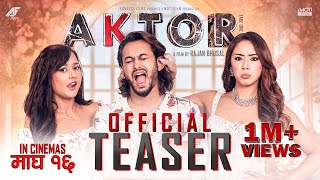 AKTOR Take One  Movie Official Teaser  Pradeep Khadka Raj Ballav Anna Sharma Divya Rayamajhi [upl. by Cinelli727]