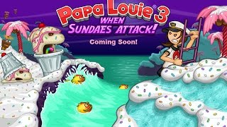 Papa Louie 3 When Sundaes Attack Full Gameplay Walkthrough [upl. by Layol]