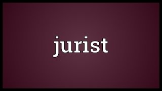 Jurist Meaning [upl. by Domella711]