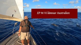 Ep 94 Vi lämnar Australien [upl. by Latsryc]