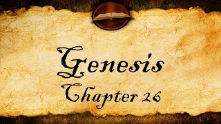 Genesis Chapter 26  KJV Bible Audio With Text [upl. by Laurance798]