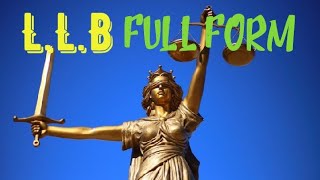 LLB ka full form kya hota hai [upl. by Janis960]