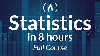 Statistics  A Full University Course on Data Science Basics [upl. by Werdna535]