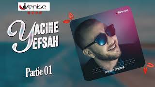 YACINE YEFSAH 2019  PISTE 01 OFFICIEL AUDIO  ألبوم جديد ياسين يفصاح 2019 [upl. by Messing]