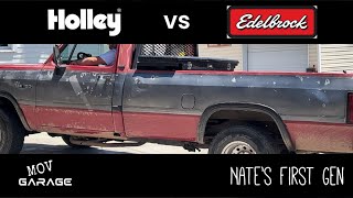 Holley Double Pumper 650 vs AutoZone Edelbrock AVS2 650  Nate’s First Gen  MOV Garage [upl. by Glennis]