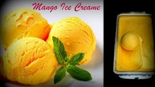 Mango Ice Cream RecipeOnly 3 Ingredients  No eggs No Ice Cream Machines  How To Make [upl. by Nylodnewg290]