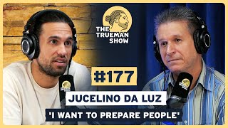 The Trueman Show 177 Jucelino da Luz I want to prepare people [upl. by Yak]